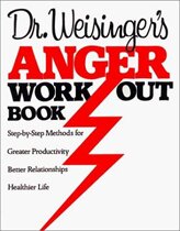 Dr. Weisinger's Anger Workout Book